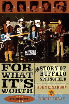 For What Its Worth: The Story of Buffalo Springfield